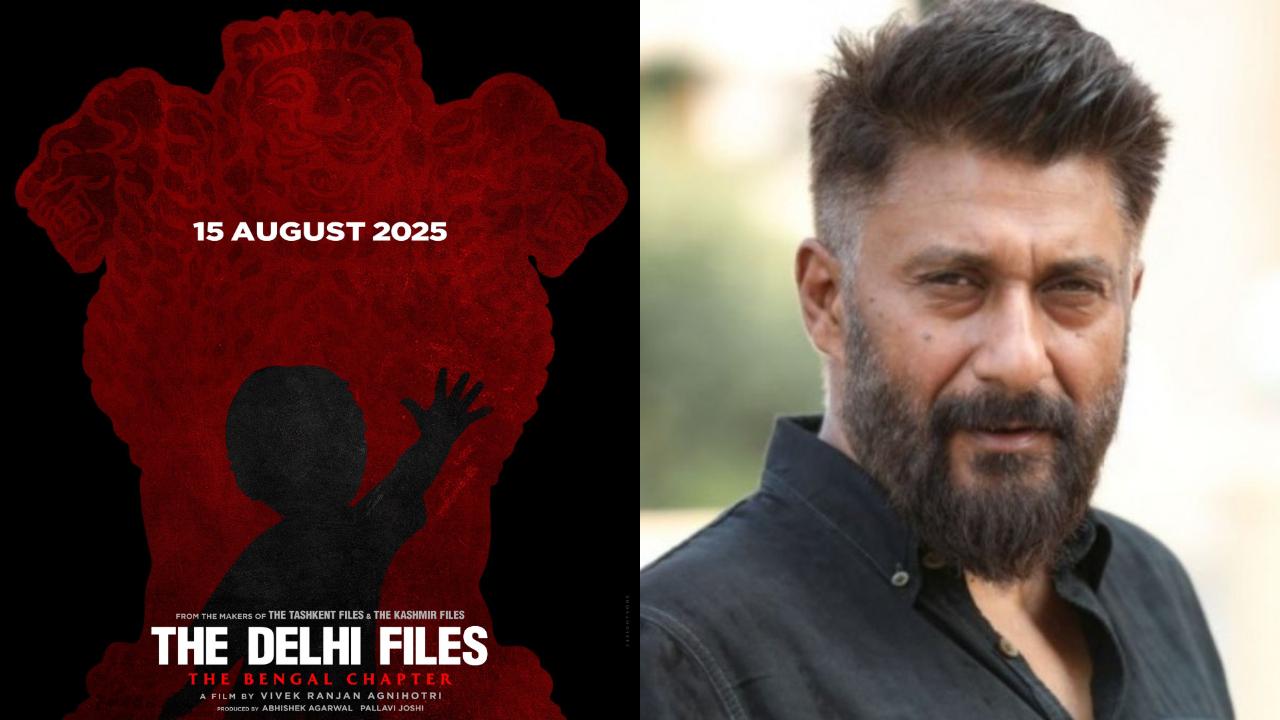 Vivek Agnihotri's The Delhi Files to release in two parts, filmmaker books Independence day 2025 for release